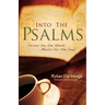 Into the Psalms