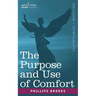 The Purpose and Use of Comfort