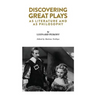 Discovering Great Plays: As Literature and as Philosophy