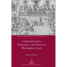 Communication, Relevance, and Power in Montaigne's Essais
