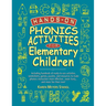 Hands-On Phonics Activities for Elementary Children