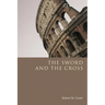 The Sword and the Cross
