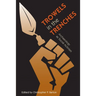 Trowels in the Trenches: Archaeology as Social Activism