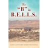The "B" in B.E.L.L.S.