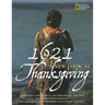1621: A New Look at Thanksgiving