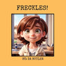 Freckles!
