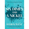 Six Dimes and a Nickel: Life Lessons to Empower Change