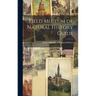 Field Museum of Natural History Guide