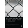 Penal Exceptionalism?: Nordic Prison Policy and Practice