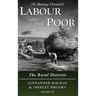 Labour and the Poor Volume VII: The Rural Districts
