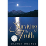Surviving the Truth