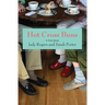 Hot Cross Buns: A First Novel