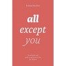 all except you