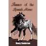 Summer of the Spanish Horse