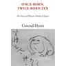Once-Born, Twice-Born Zen