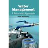 Water Management: A Futuristic Approach