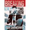Breaking News of Tomorrow