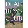 Dead Boys Club