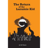 Return of the Laramie Kid
