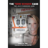 The Terri Schiavo Case: The Julie Rubenzer Case