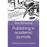 Publishing in academic journals: Crafting your career in academia