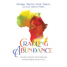 Cradling Abundance: One African Christian's Story of Empowering Women and Fighting Systemic Poverty