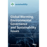 Global Warming, Environmental Governance and Sustainability Issues