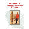 The Indian Sappers and Miners 1759-1939