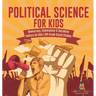 Political Science for Kids - Democracy, Communism & Socialism Politics for Kids 6th Grade Social Studies