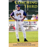Coaching Third: The Keith LeClair Story