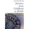 Journeys from Childhood to Midlife: A Guide to International Stories in Classical Literature