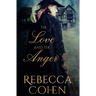 The Love and the Anger