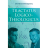 Tractatus Logico-Theologicus, 6th Revised Edition