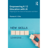Empowering K-12 Education with AI: Preparing for the Future of Education and Work