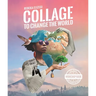 Collage to Change the World