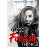 These Foolish Things