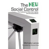 The New Social Control: The Institutional Web, Normativity and the Social Bond