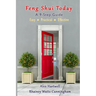 Feng Shui Today: A 9-Step Guide