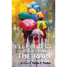 I'll Protect You From The Rain