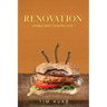 Renovation: Stories About Starting Over