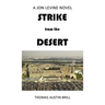 STRIKE from the DESERT: A Jon Levine Novel