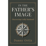 In the Father's Image