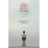How Boys Learn
