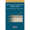 New Perspectives in Biblical and Rabbinic Hebrew