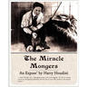 The Miracle Mongers, an Expose'