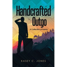 Handcrafted Outgo: A Collection of Poems