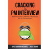 Cracking the PM Interview: How to Land a Product Manager Job in Technology