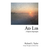 Ad Lib: A Sojourn Impromptu