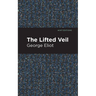 The Lifted Veil