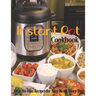 Instant Pot Cookbook: 190+ No-Fuss Recipes for Easy Meals Every Day